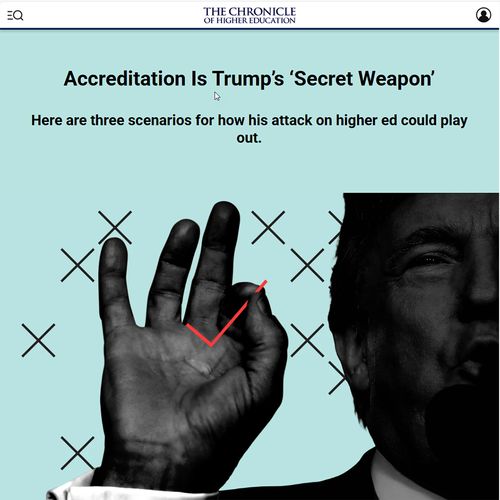 A black-and-white image of Donald Trump’s raised hand with a red check mark on the palm, alongside text about his impact on higher education accreditation, on a light blue background with X marks.