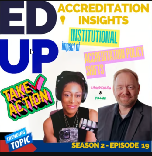 Two hosts, a woman with headphones and microphone and a man in a suit, appear in a colorful podcast graphic with text about accreditation insights, policy shifts, and ED UP. It also mentions Season 2 - Episode 19.